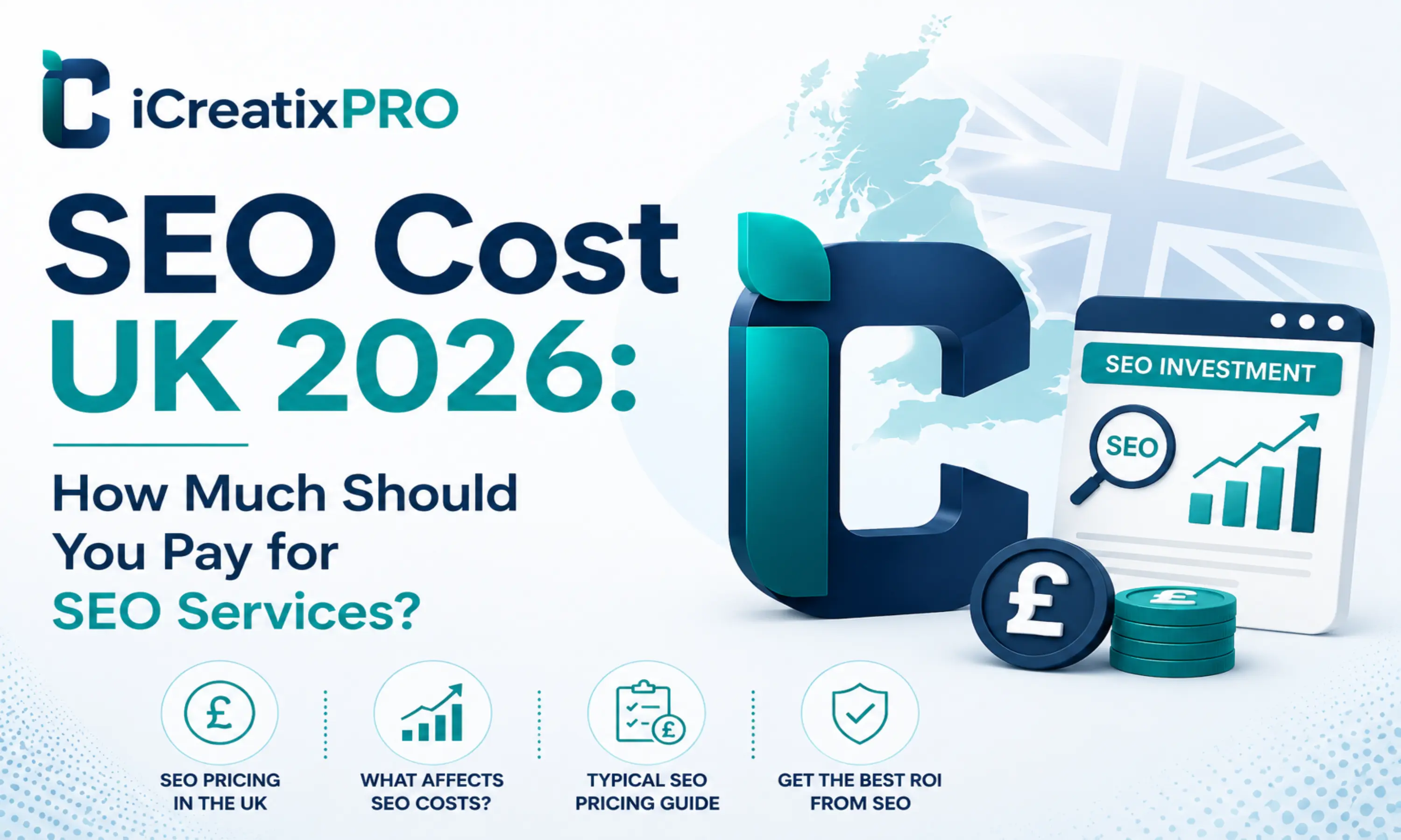 SEO Cost UK 2026 SEO Pricing Guide for UK